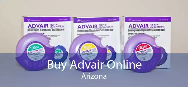 Buy Advair Online Arizona
