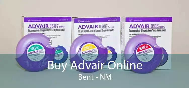 Buy Advair Online Bent - NM