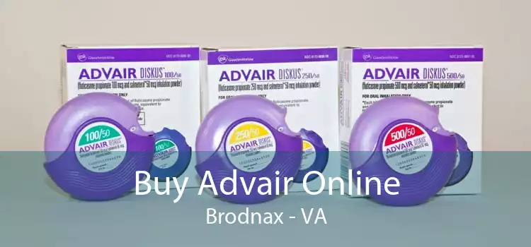 Buy Advair Online Brodnax - VA