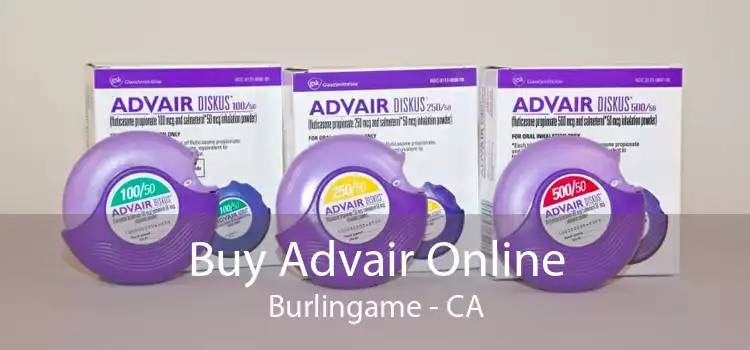 Buy Advair Online Burlingame - CA