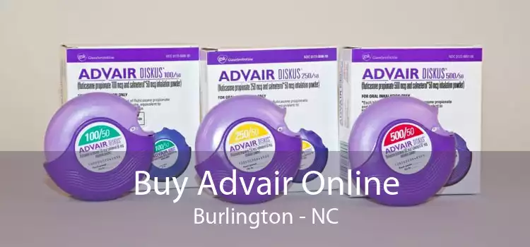 Buy Advair Online Burlington - NC