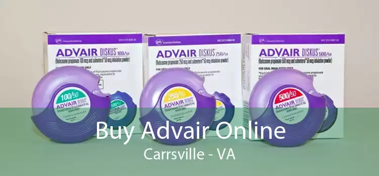 Buy Advair Online Carrsville - VA