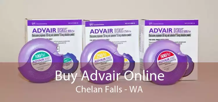 Buy Advair Online Chelan Falls - WA