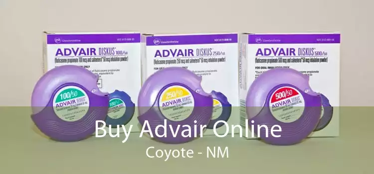 Buy Advair Online Coyote - NM