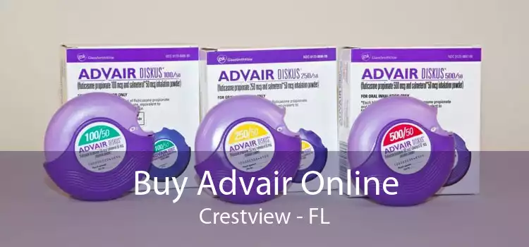Buy Advair Online Crestview - FL