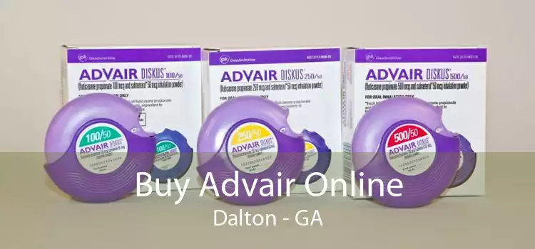 Buy Advair Online Dalton - GA